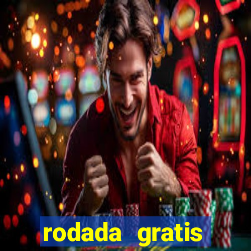 rodada gratis estrela bet